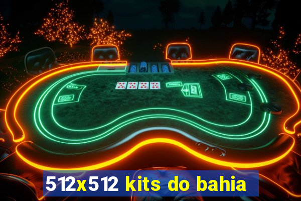 512x512 kits do bahia