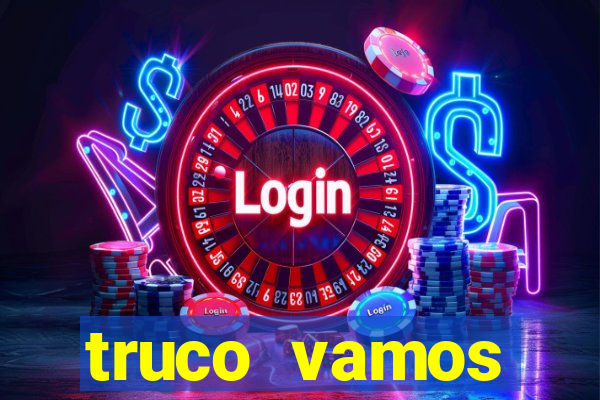 truco vamos download pc