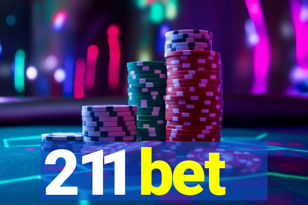 211 bet