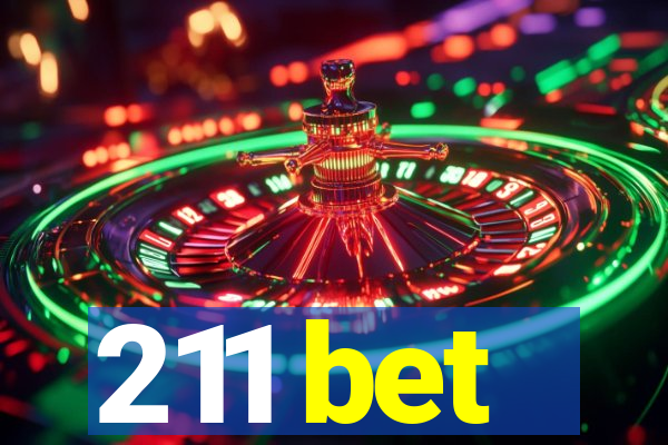 211 bet