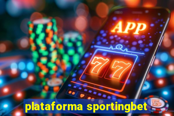 plataforma sportingbet