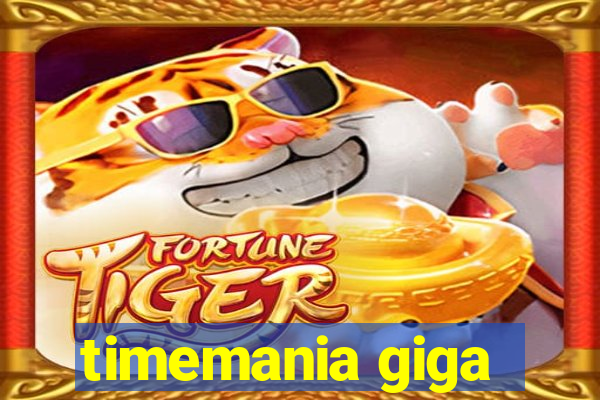 timemania giga