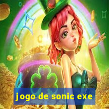 jogo de sonic exe