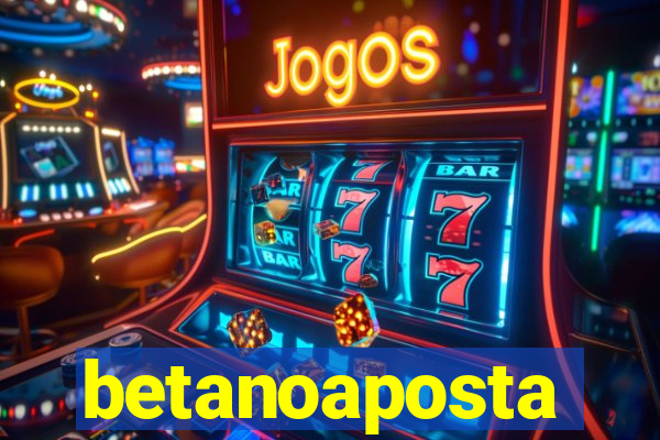 betanoaposta