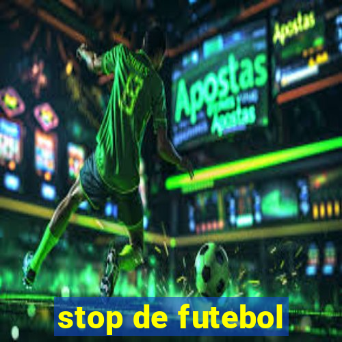 stop de futebol