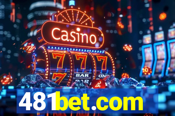 481bet.com