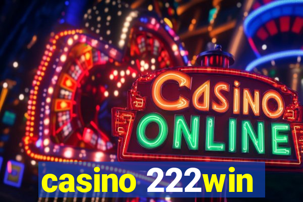 casino 222win