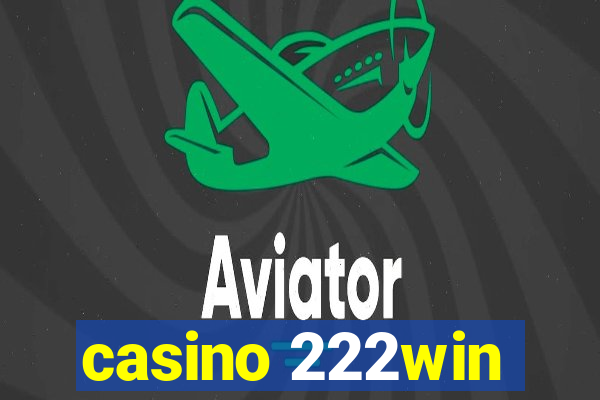 casino 222win