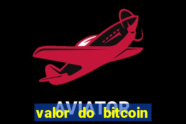 valor do bitcoin em 2020