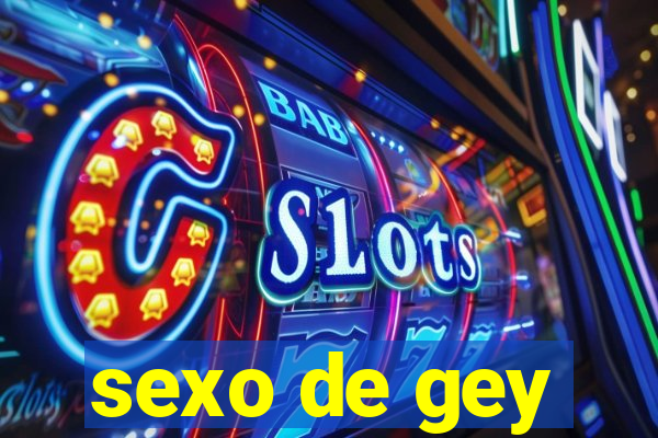 sexo de gey