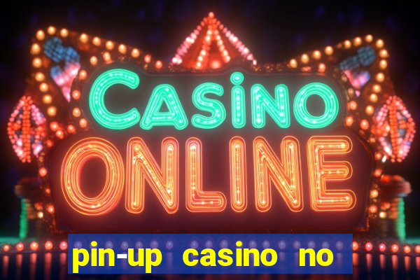 pin-up casino no deposit bonus code