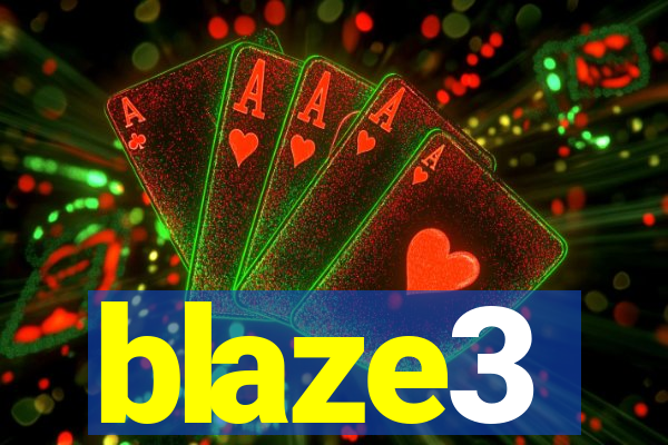 blaze3