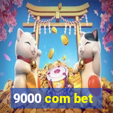 9000 com bet