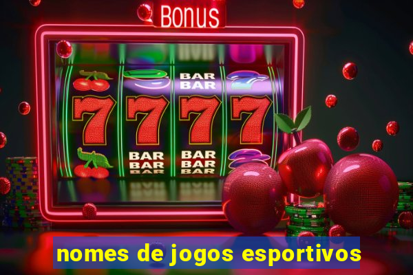 nomes de jogos esportivos