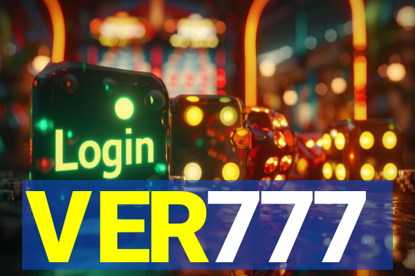 VER777