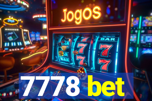 7778 bet