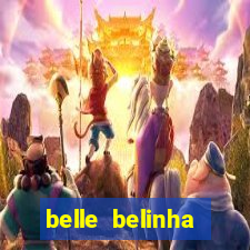 belle belinha vazados privacy