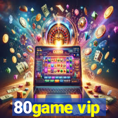 80game vip