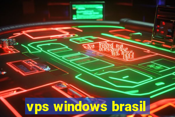 vps windows brasil