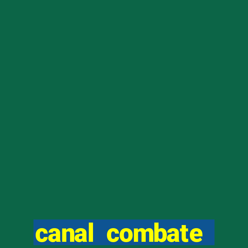 canal combate online multicanais