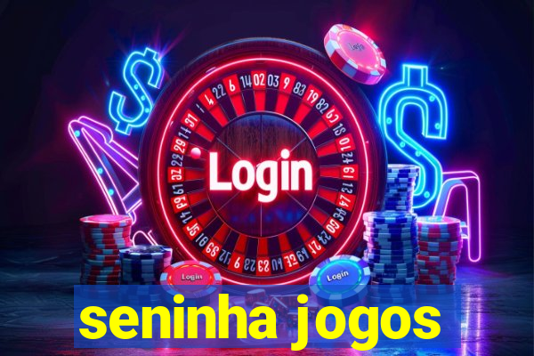 seninha jogos