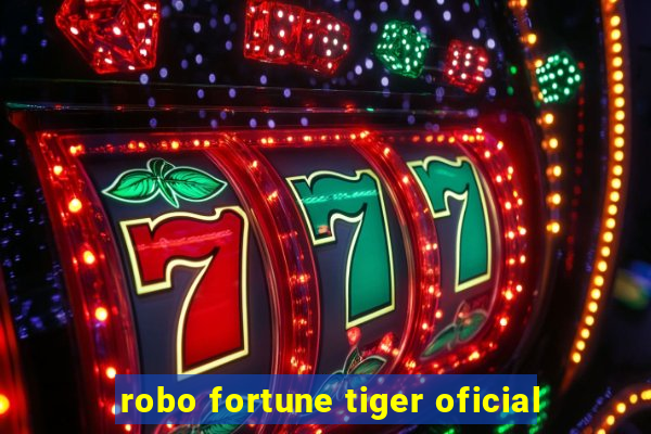 robo fortune tiger oficial