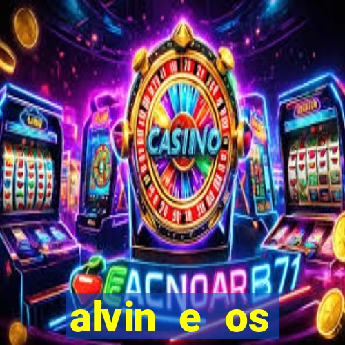 alvin e os esquilos 3 rede canais