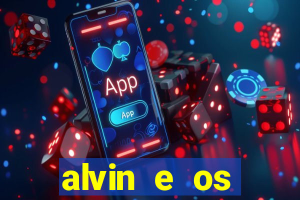 alvin e os esquilos 3 rede canais