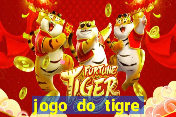 jogo do tigre rodada gratis