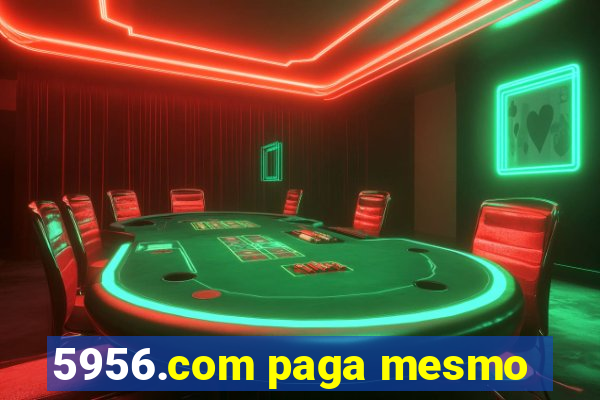 5956.com paga mesmo