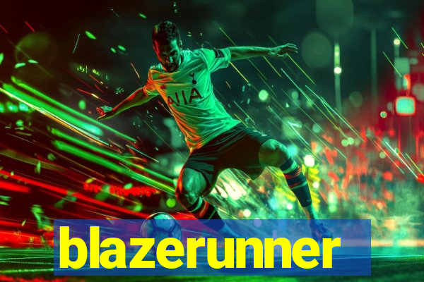 blazerunner