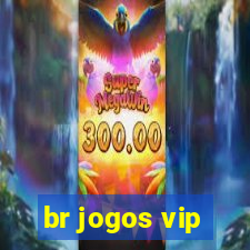 br jogos vip