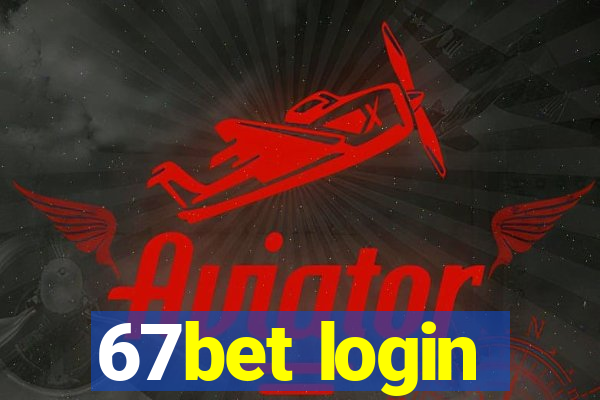 67bet login