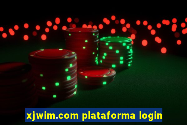 xjwim.com plataforma login