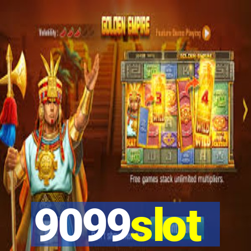 9099slot