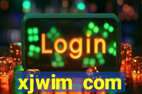 xjwim com plataforma login