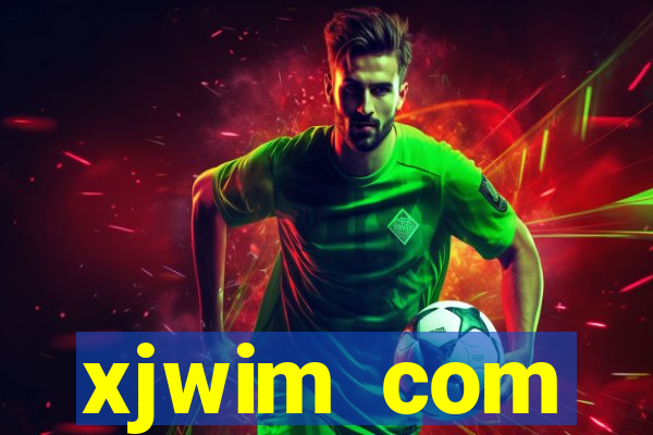 xjwim com plataforma login