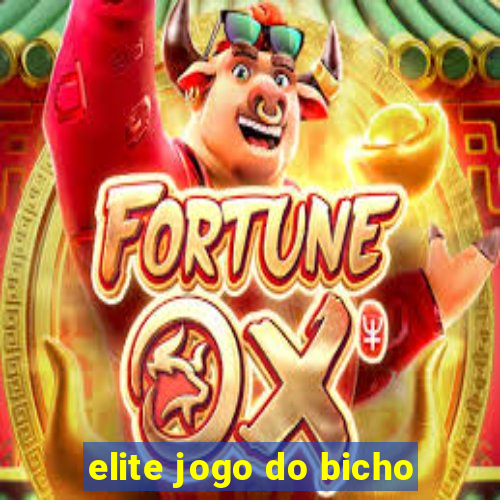 elite jogo do bicho