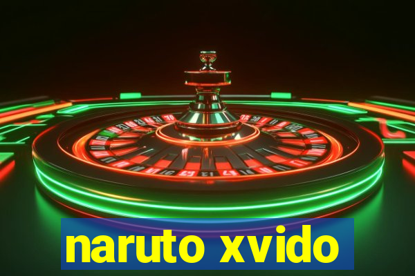 naruto xvido