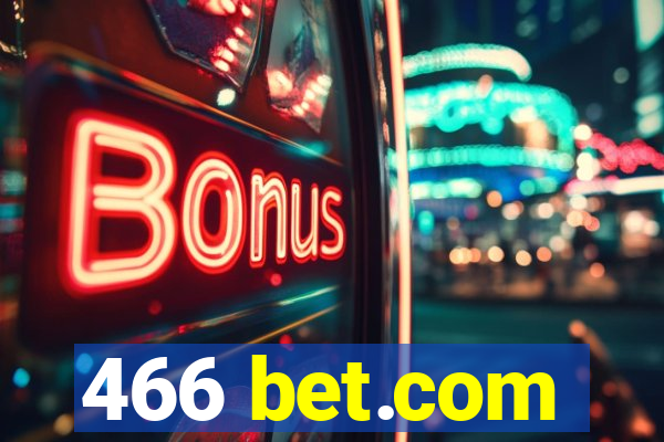 466 bet.com