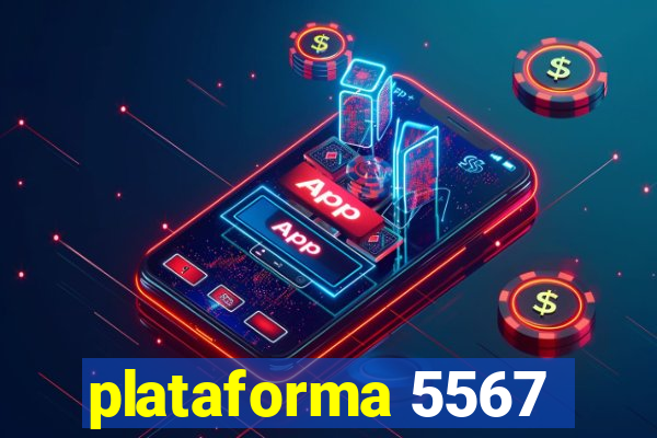 plataforma 5567