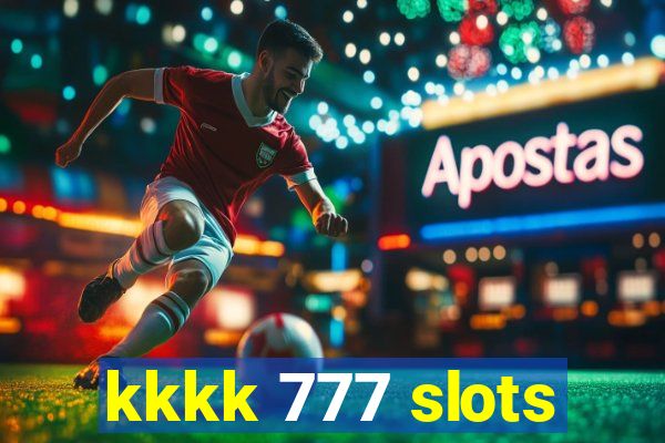 kkkk 777 slots