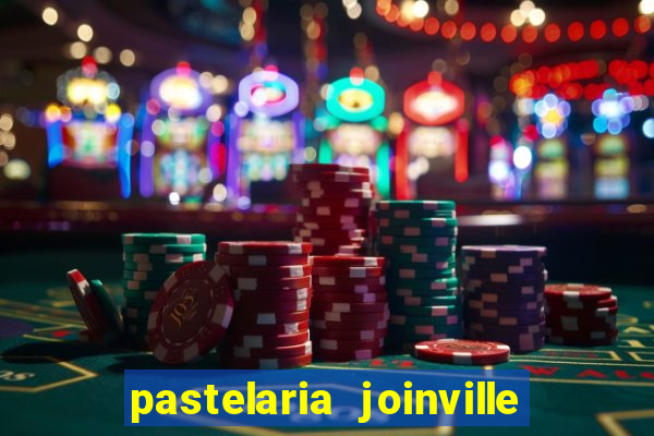 pastelaria joinville zona sul