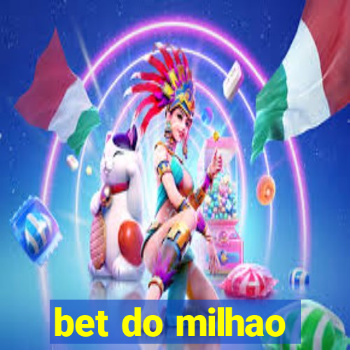 bet do milhao