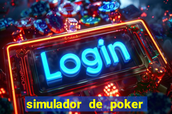 simulador de poker texas holdem gratis