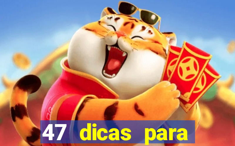 47 dicas para ganhar na mega-sena pdf