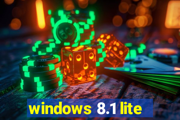 windows 8.1 lite