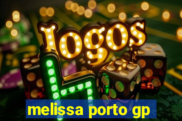 melissa porto gp