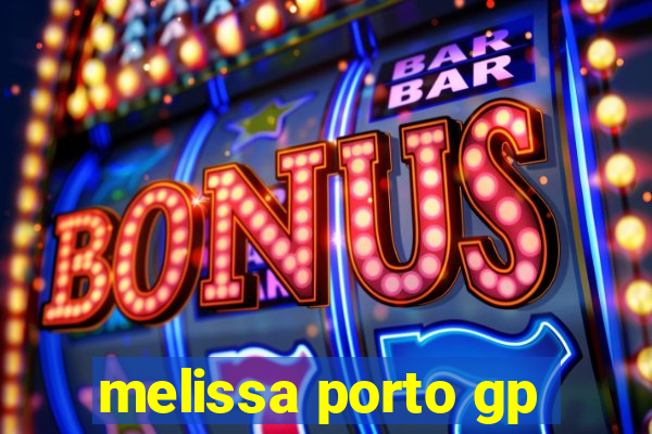 melissa porto gp