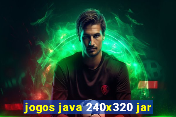 jogos java 240x320 jar